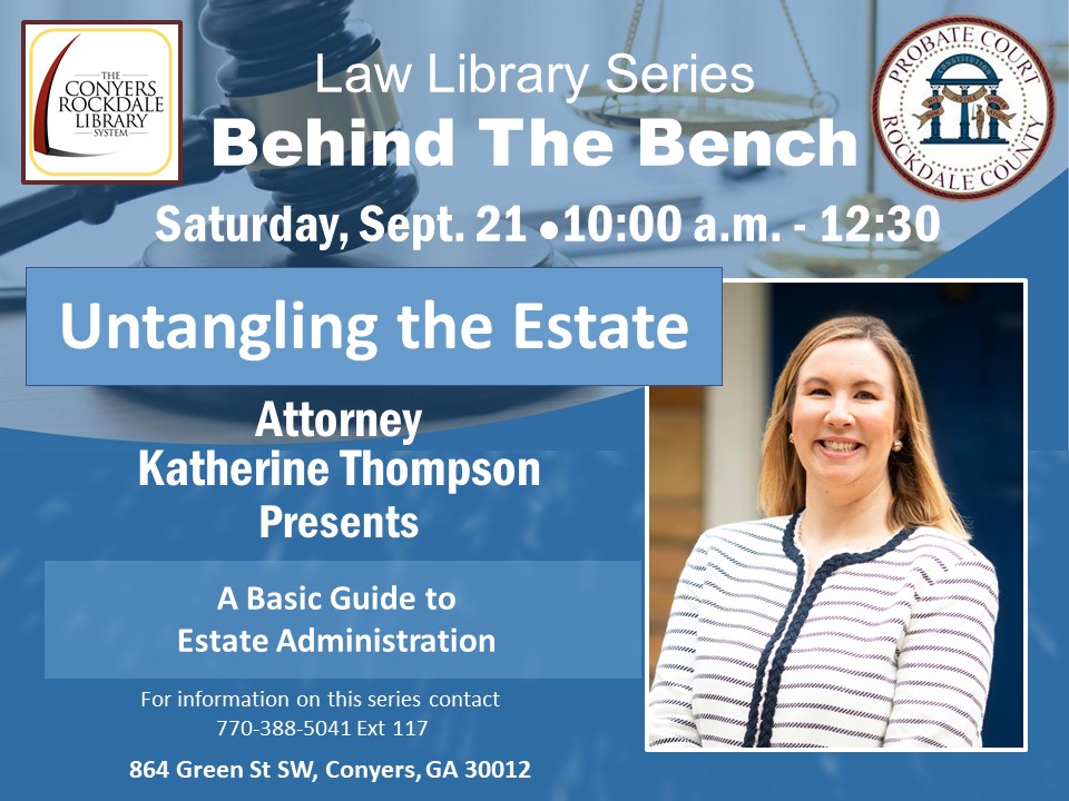 Behind the Bench - Untangling the Estate - Saturday, Sept 21